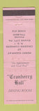 Matchbook Cover - Cranberry Hall Evans City PA WEAR