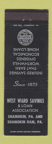 Matchbook Cover - West Ward Savings and Loan Shamokin Dam PA