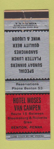 Matchbook Cover - Hotel Moses Van Campen Benton PA low phone #