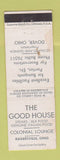 Matchbook Cover - The Good House Restaurant Ragersville OH WORN