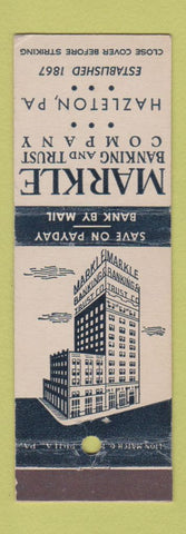 Matchbook Cover - Markle Banking and Trust Hazleton PA