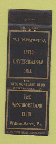 Matchbook Cover - Westmoreland Club Wilkes Barre PA WEAR