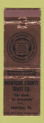 Matchbook Cover - Montour County Trust Danville PA WEAR