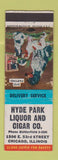 Matchbook Cover - Hyde Park Liquor Cigar Chicago IL WEAR