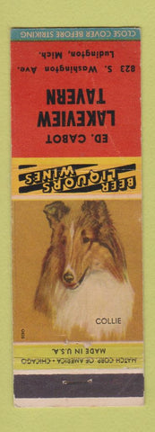 Matchbook Cover - Ed Cabot Lakeview Tavern Ludington MI Collie WEAR