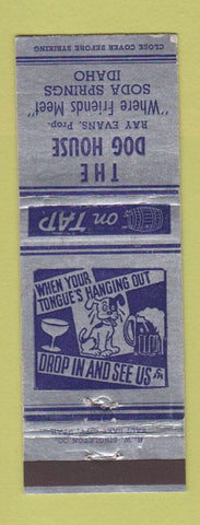 Matchbook Cover - The Dog House Soda Springs ID