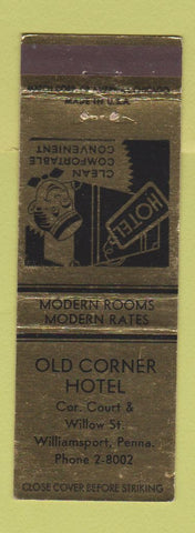 Matchbook Cover - Old Corner Hotel Williamsport PA