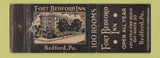 Matchbook Cover - Fort Bedford Inn Bedford PA WORN