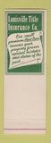 Matchbook Cover - Louisville Title Insurance KY
