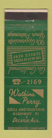Matchbook Cover - Watkins Perry Grill Fountain Decatur AL low phone #