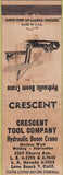 Matchbook Cover - Crescent Tool Co Boom Crane Long Beach CA POOR