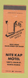Matchbook Cover - Nite Kap Motel Santa Maria CA
