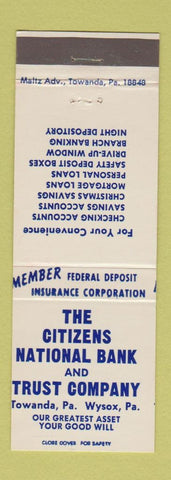 Matchbook Cover - Citizens National Bank and Trust Towanda PA Wysox