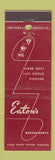 Matchbook Cover - Eaton's Restaurants Arcadia Studio City Long Beach CA