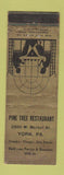 Matchbook Cover - Pine Tree Restaurant York PA WORN