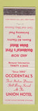 Matchbook Cover - Union Hotel Occidental CA WEAR