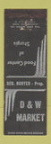Matchbook Cover - D&W Market Grocery Geo Hunter WORN Sturgis