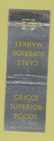 Matchbook Cover - Griggs Superior Foods Grocery Market Carls WEAR