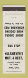 Matchbook Cover - Hulsmeyer's Market Restaurant Anna OH WEAR