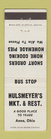 Matchbook Cover - Hulsmeyer's Market Restaurant Anna OH WEAR