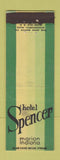 Matchbook Cover - Hotel Spencer Marion IN WEAR