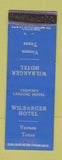 Matchbook Cover - Wilbarger Hotel Vernon TX WORN