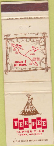 Matchbook Cover - Tee Pee Supper Club Tomah WI CREASE