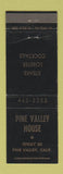 Matchbook Cover - Pine Valley House Pine Valley CA WEAR