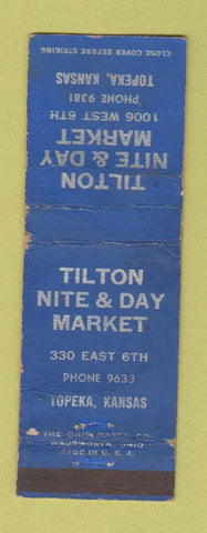 Matchbook Cover - Tilton Nite and Day Market Topeka KS WORN