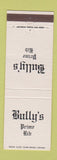 Matchbook Cover - Bully's Prime Rib La Jolla Del Mar San Diego CA WEAR