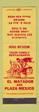 Matchbook Cover - El Matador Plaza Mexico Mexican Food Long Beach CA Naples