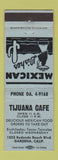 Matchbook Cover - Tijuana Cafe Gardena CA Mexican