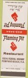 Matchbook Cover - Flaming Pit Restaurant Pompano Beach FL