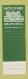 Matchbook Cover - Hotel Dennis Atlantic City NJ WEAR