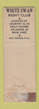 Matchbook Cover - White Swan Night Club Sauk Centre MN Federal