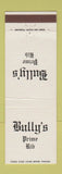 Matchbook Cover - Bully's Prime Rib Del Mar San Diego La Jolla CA