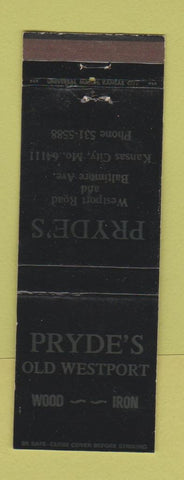 Matchbook Cover - Pryde's Old Westport Wood Iron Kansas City MO WEAR