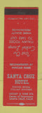 Matchbook Cover - Santa Cruz Hotel Santa Cruz CA Italian