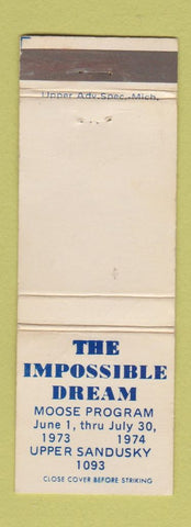 Matchbook Cover - The Impossible Dream Moose Program Upper Sandusky OH 1974 WEAR