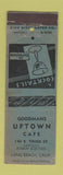 Matchbook Cover - Goodmans Uptown Cafe Long Beach CA KING MIDAS WORN