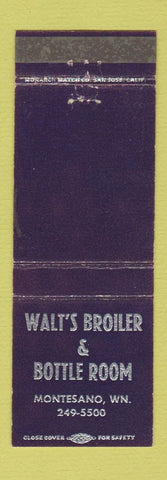 Matchbook Cover - Walt's Broiler Bottle Room Montesano WA