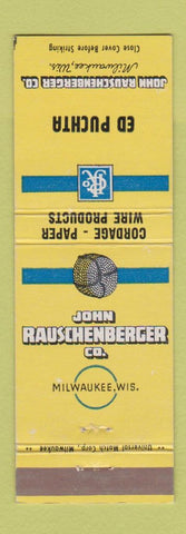 Matchbook Cover - John Rauschenberger Wire Rope Cordage Ed Puchta Milwaukee WI