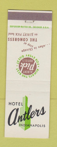 Matchbook Cover - Hotel Antlers Indianapolis IN Albert Pick