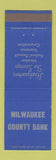 Matchbook Cover - Milwaukee County Bank WI