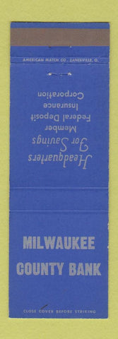 Matchbook Cover - Milwaukee County Bank WI