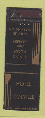 Matchbook Cover - Hotel Colville WA restaurant tavern WORN