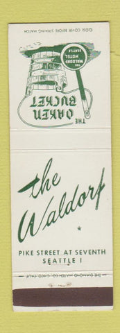 Matchbook Cover - Oaken Bucket Waldorf Hotel Seattle WA