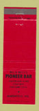 Matchbook Cover - Pioneer Bar Marshfield WI