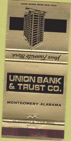 Matchbook Cover - Union Bank Trust Montgomery AL 30 Strike