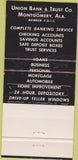 Matchbook Cover - Union Bank Trust Montgomery AL 30 Strike